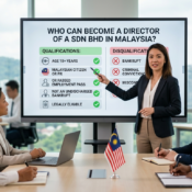 Who Can Become a Director of a Sdn Bhd in Malaysia?